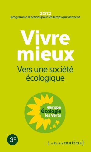 Vivre Mieux : Europe écologie (Political movement)