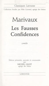 Les fausses confidences : Pierre de Marivaux