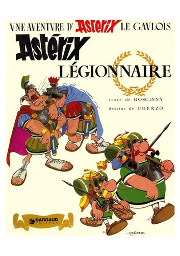 Astérix légionnaire : René Goscinny