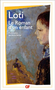 Le Roman D'un Enfant : Loti, Pierre,