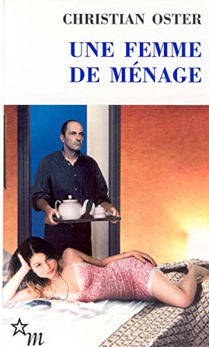 Une femme de ménage : Christian Oster