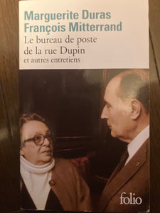 Le bureau de poste de la rue Dupin : Duras/Mitterran,François Mitterrand,Marguerite Duras