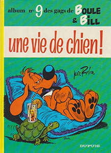 Une Vie De Chien : Roba