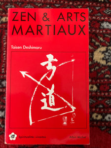 Zen et arts martiaux : Taisen Deshimaru,Me Deshimaru