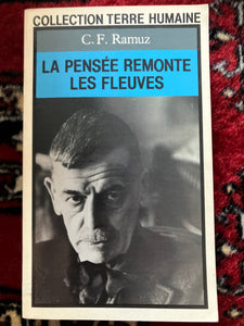 La pensée remonte les fleuves : Charles Ferdinand Ramuz