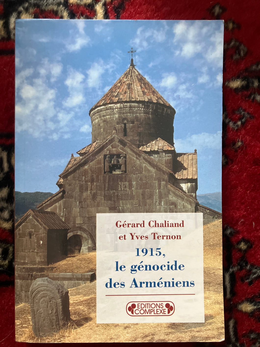 1915, le génocide des Arméniens : Gérard Chaliand,Yves Ternon