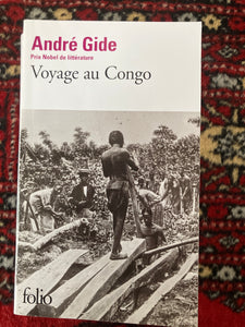 Voyage au Congo ; suivi de, Le retour du Tchad : André Gide