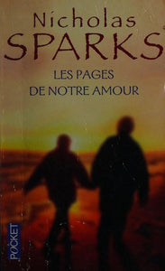 Les pages de notre amour : Nicholas Sparks