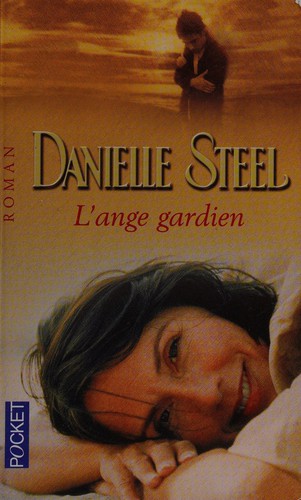 L'ange gardien : Danielle Steel