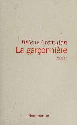 La garçonnière : Hélène Grémillon