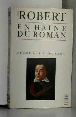 En haine du roman : Marthe Robert