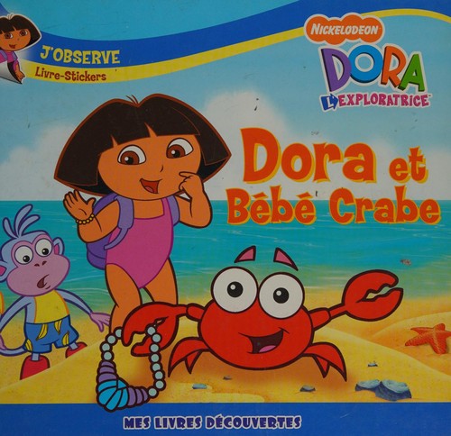 Dora et bébé crabe : Nickelodeon