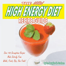 Charger l&#39;image dans la galerie, The new high energy diet recipe guide : Douglas N. Graham
