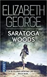 Saratoga Woods : Elizabeth George