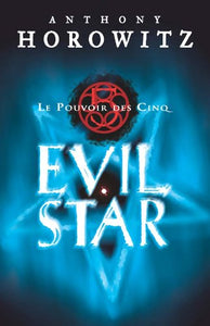 Evil star : Anthony Horowitz