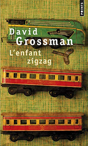 L'enfant zigzag : David Grossman