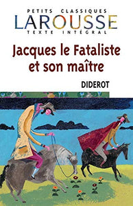 Jacques le fataliste et son maître : Denis Diderot