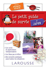 Le petit guide de survie au Japon : Collectif,, Rozenn Etienne