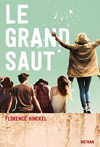 Le grand saut : Florence Hinckel