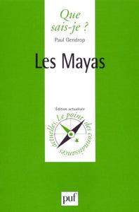 Les Mayas : Paul Gendrop