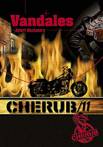 Cherub 11 : Vandales : Robert Muchamore