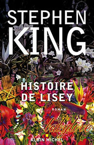Histoire de Lisey : Stephen King