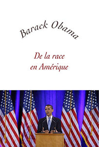De la race en Amérique : Barack Obama