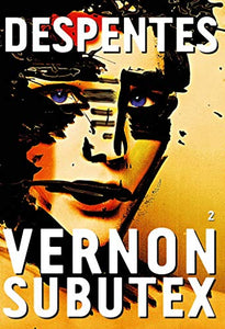 Vernon Subutex : roman : Virginie Despentes