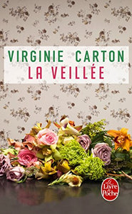 La veillée : Virginie Carton