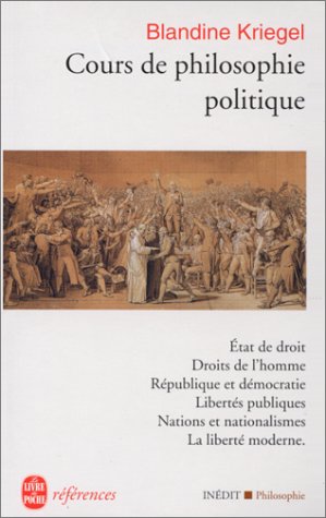 Cours de philosophie politique : Blandine Kriegel