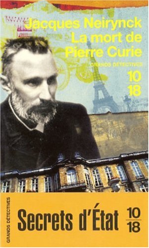 La mort de Pierre Curie : Jacques Neirynck