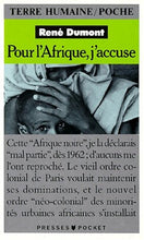 Charger l&#39;image dans la galerie, Pour l&#39;Afrique, j&#39;accuse : René Dumont

