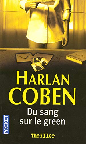 Du sang sur le green : Harlan Coben