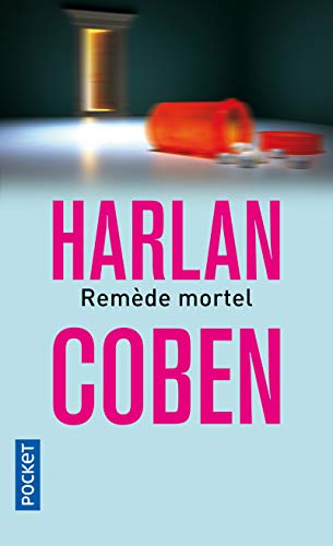 Remède mortel : Harlan Coben