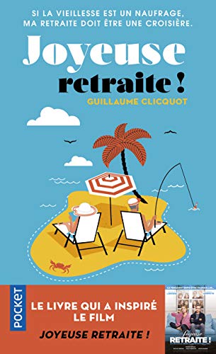 Joyeuse retraite ! : Guillaume Clicquot