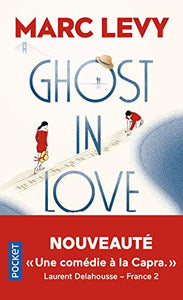 Ghost in love : Marc Levy