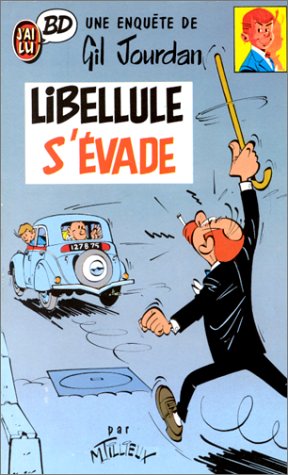 Libellule s'évade : Maurice Tillieux