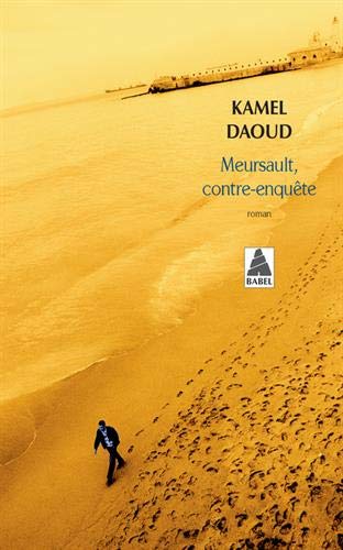 Meursault, contre-enquête : Kamel Daoud