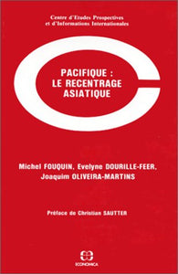 Pacifique, le recentrage asiatique : Michel Fouquin