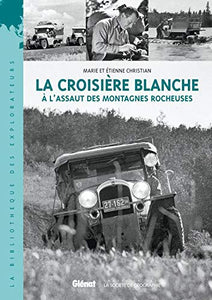 La Croisière Blanche : Marie Christian, Etienne Christian