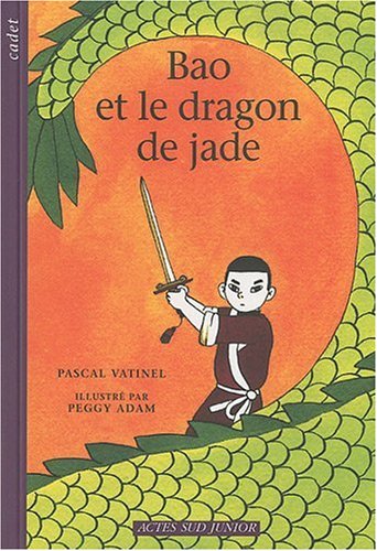 Bao et le dragon de jade : Pascal Vatinel
