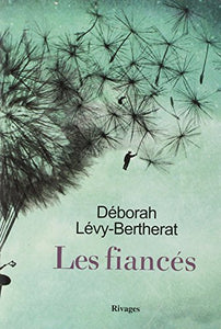 Les Fiancés : Ann-Déborah Lévy-Bertherat