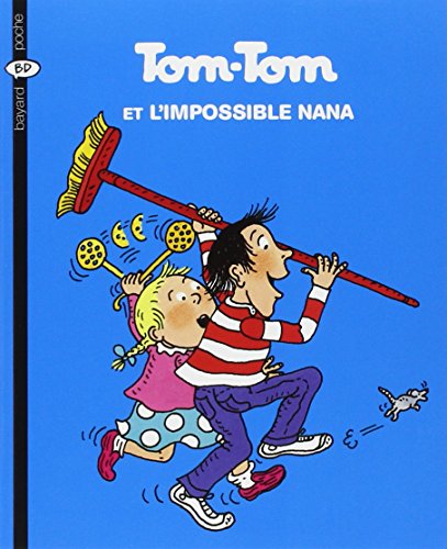 Tom-Tom et l'impossible Nana : Jacqueline Cohen, Bernadette Després