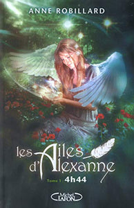 Les ailes d'Alexanne : Anne Robillard
