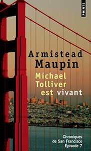 Michael Tolliver est vivant : Armistead Maupin