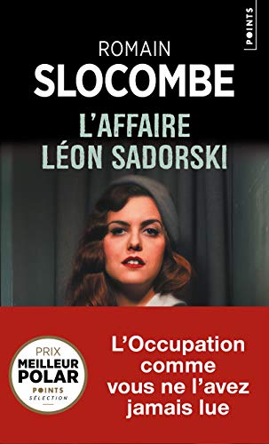 L'affaire Léon Sadorski : Romain Slocombe