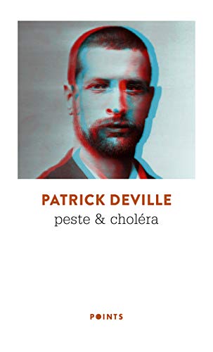 Peste & choléra : Patrick Deville