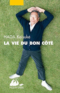 La vie du bon côté : Keisuke Hada