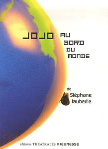 Jojo au bord du monde : Stéphane Jaubertie