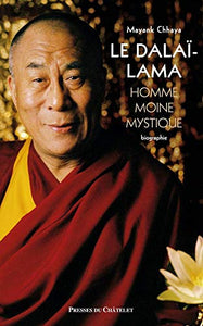 Le Dalaï-Lama : Mayank Chhaya